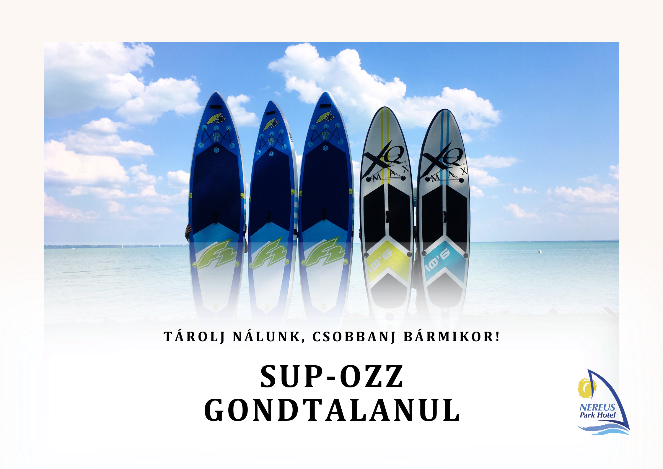 SUP tárolás